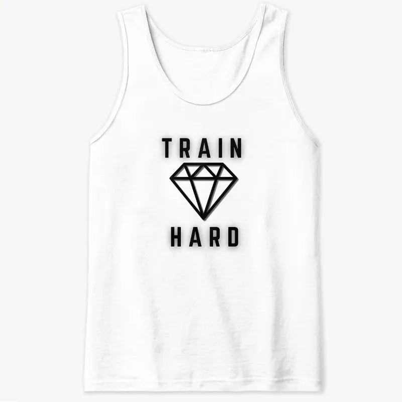 Train Hard.